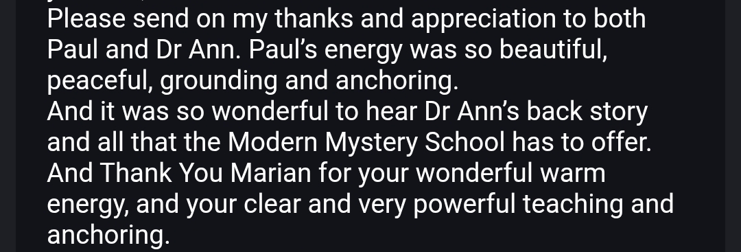 Message thanking Paul, Dr Ann and Marian for their warm energy and powerful teaching